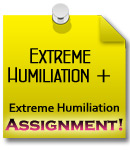 Extreme Humiliation 