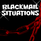 Blackmail Situations 