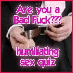 Are You A Bad Fuck Questionnaire 2 