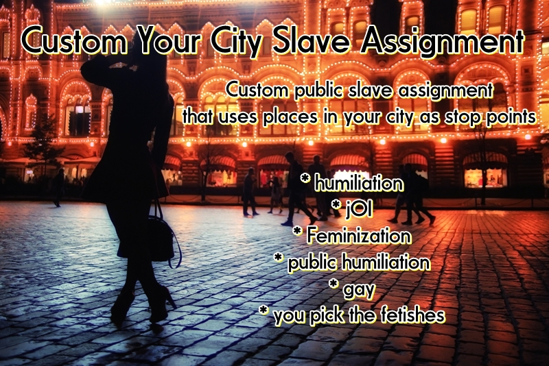 Custom Your City Slave Assignment 