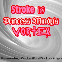 Stroke In Mindys Vortex 