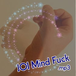 JOI Mind Fuck MP3 