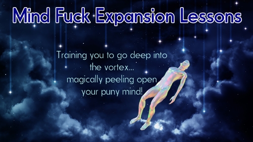 Mind fuck expansion lessons 